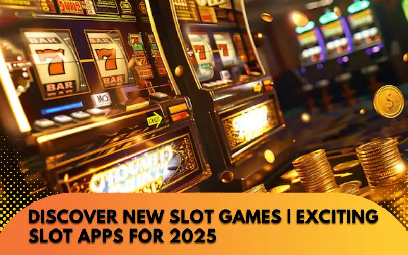 new slot games