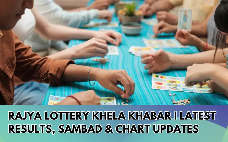 Rajya-Lottery-Khela-Khabar-Latest-Results-Sambad-Chart